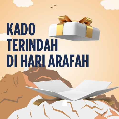 Kado Terindah di Hari Arafah